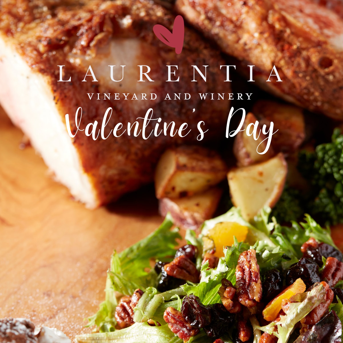 Valentines Graphic for 2026 with bread and salad on tabletop and Laurentia Winery branding